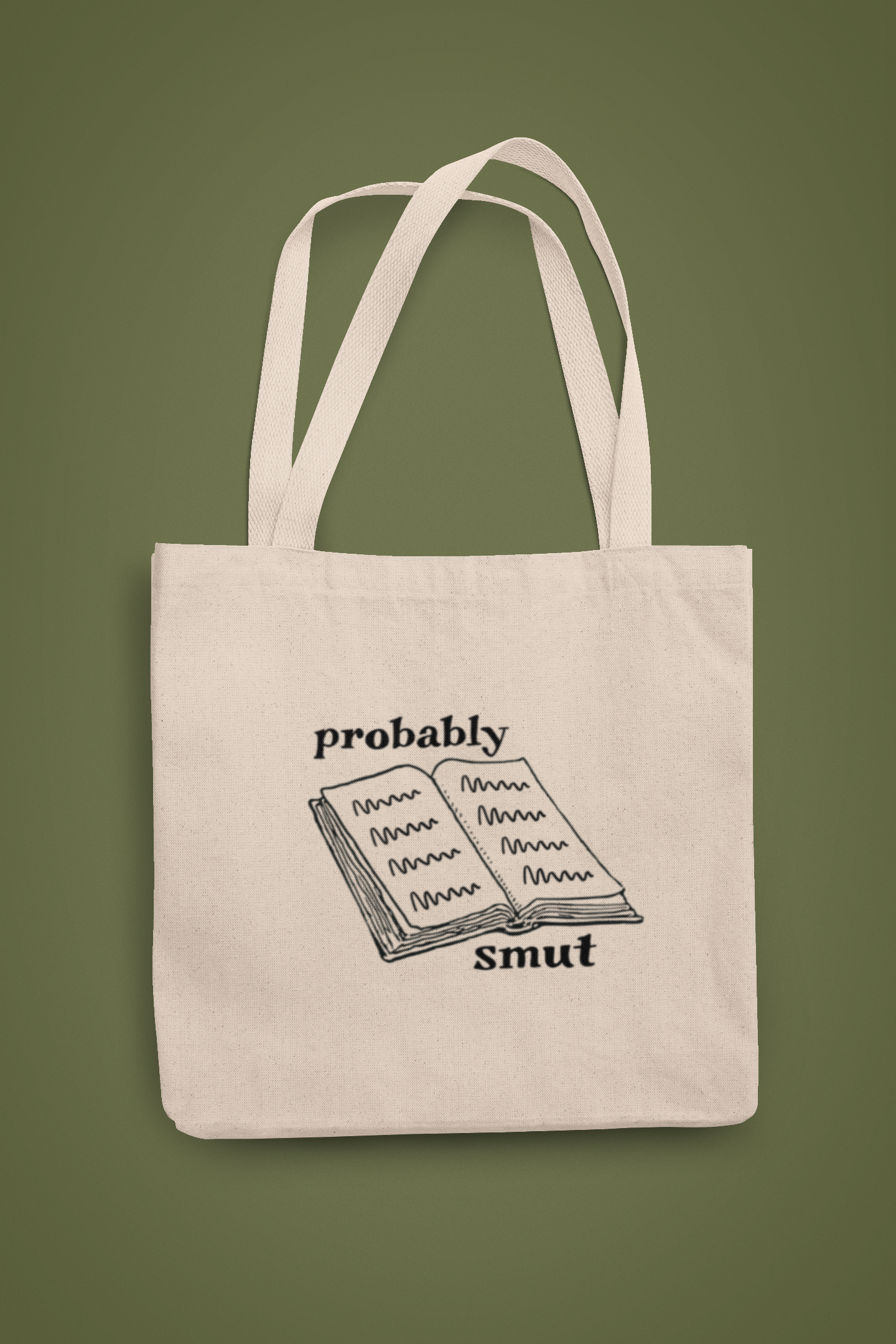 Probably Smut Heavy Duty Tote