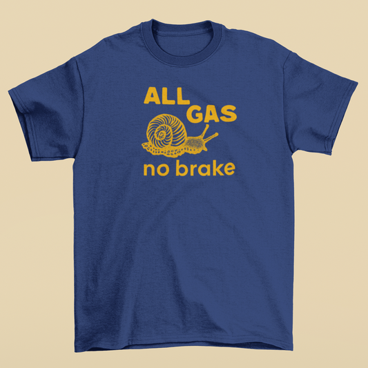 All Gas No Brake